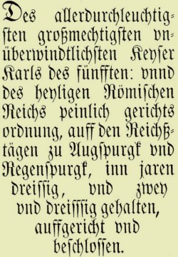 Titelblatt der Carolina Kaiser Karls V. einer Ausgabe aus Mainz von 1555. 
